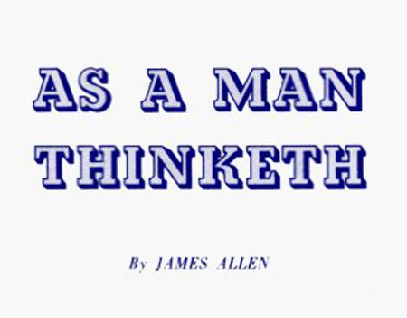 As a Man Thinketh